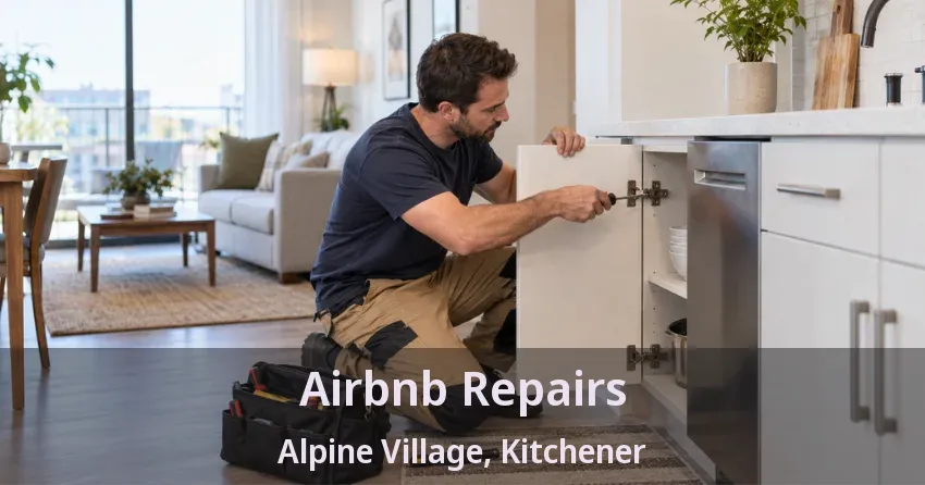 Airbnb Repairs Alpine Village, Kitchener - ON