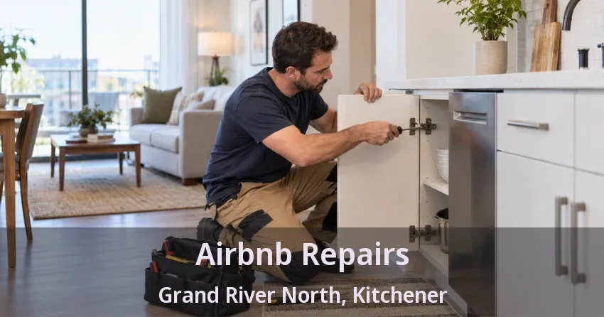Airbnb Repairs Grand River North, Kitchener - ON