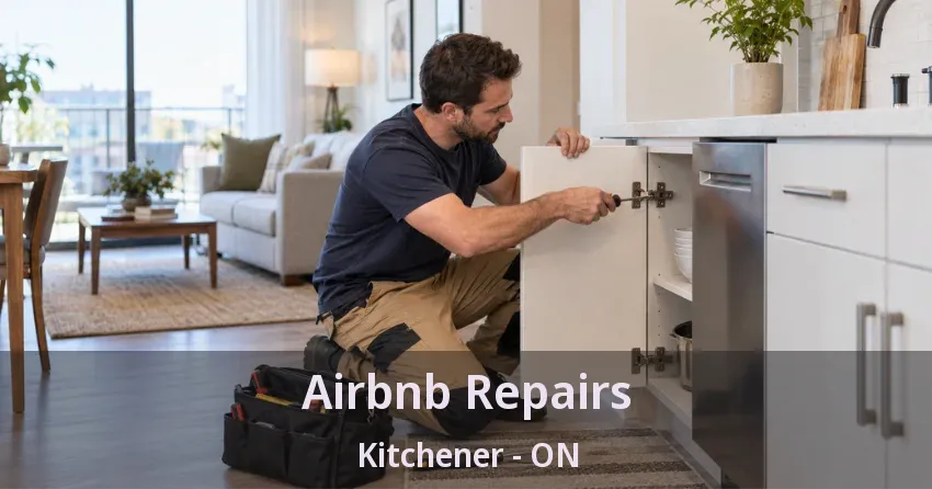 Airbnb Repairs Kitchener - ON