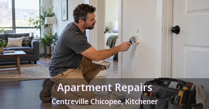 Apartment Repairs Centreville Chicopee, Kitchener - ON
