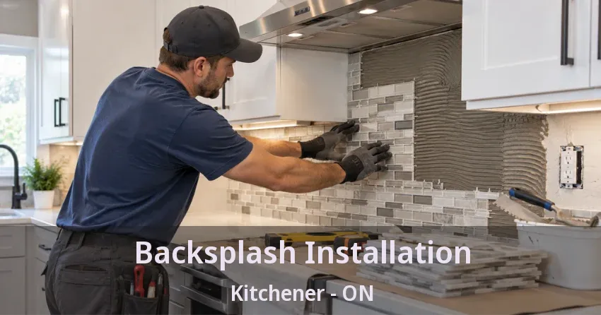 Backsplash Installation Kitchener - ON