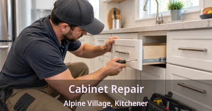 Cabinet Repair Alpine Village, Kitchener - ON