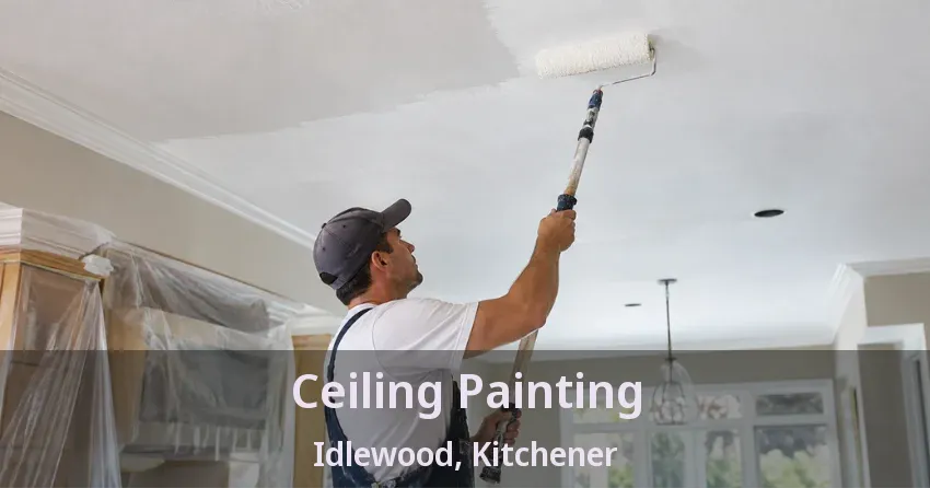 Ceiling Painting Idlewood, Kitchener - ON