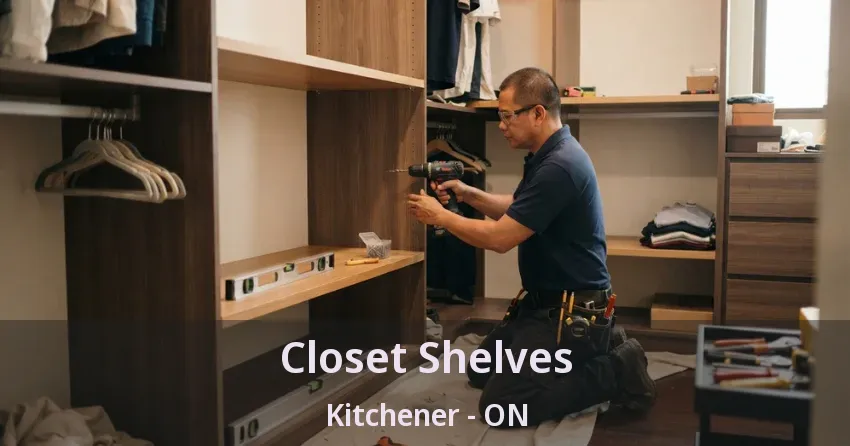 Closet Shelves Kitchener - ON