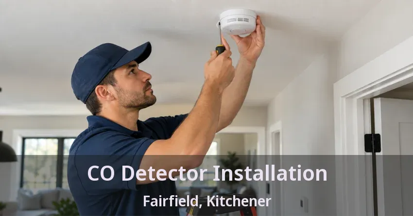 CO Detector Installation Fairfield, Kitchener - ON
