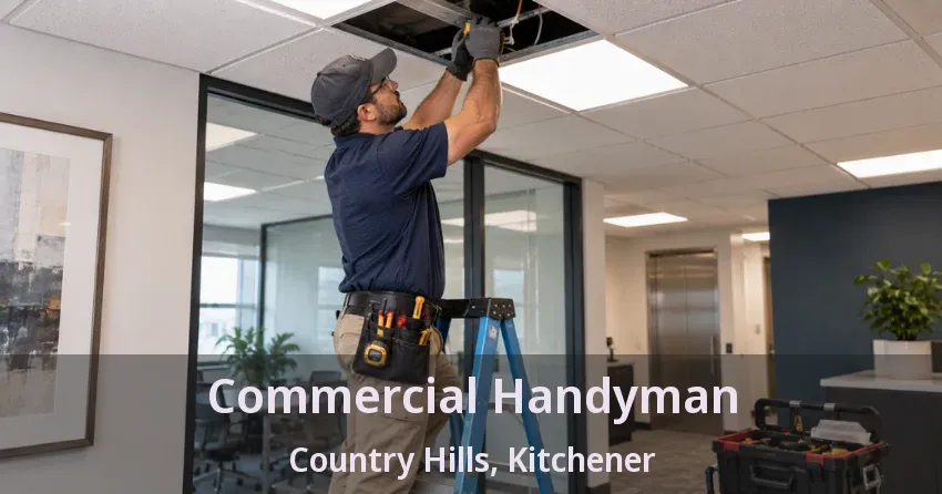 Commercial Handyman Country Hills, Kitchener - ON