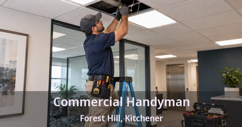 Commercial Handyman Forest Hill, Kitchener - ON