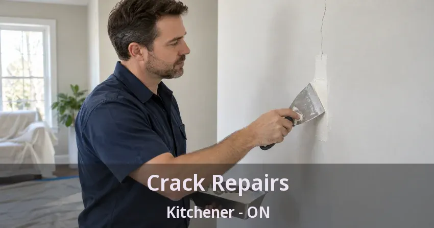 Crack Repairs Kitchener - ON