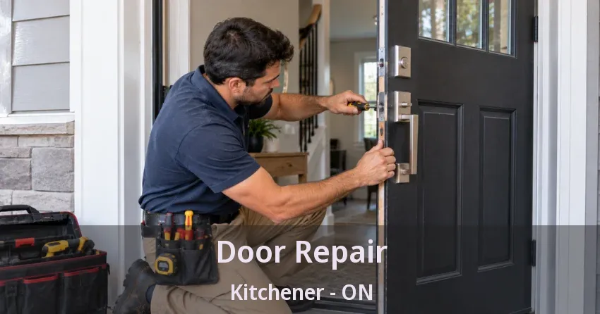 Door Repair Kitchener - ON