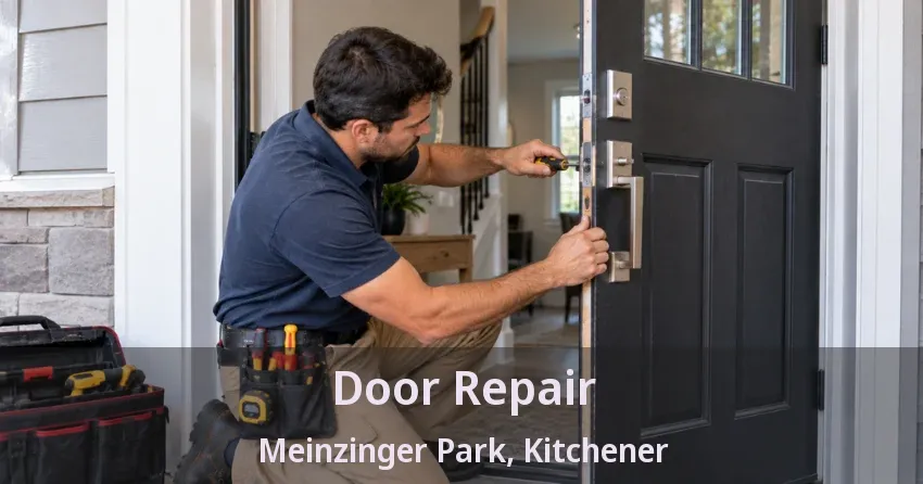 Door Repair Meinzinger Park, Kitchener - ON