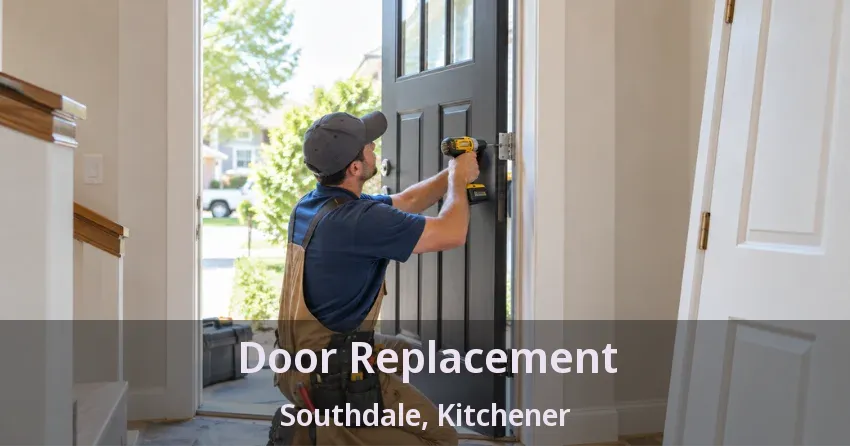 Door Replacement Southdale, Kitchener - ON