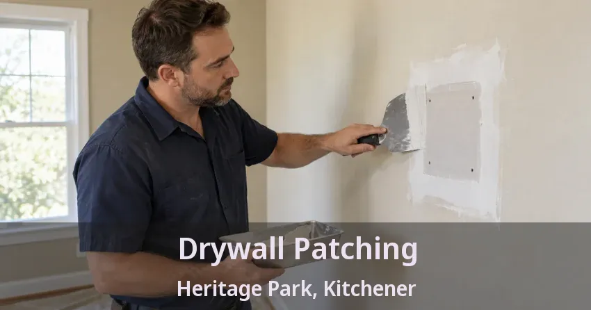 Drywall Patching Heritage Park, Kitchener - ON