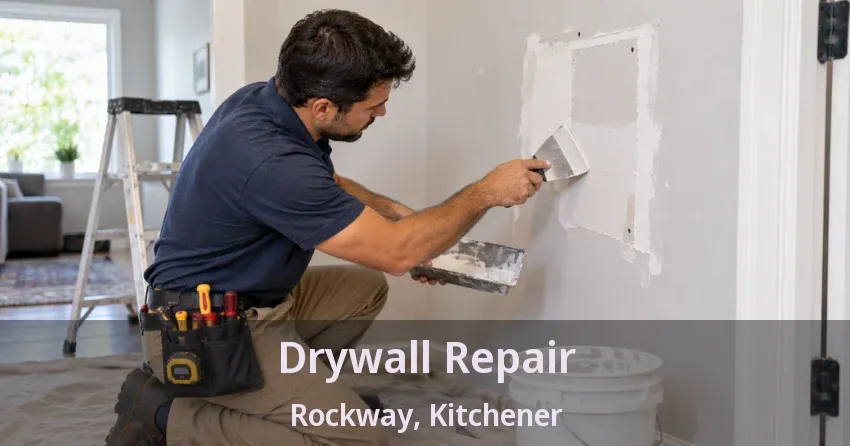 Drywall Repair Rockway, Kitchener - ON