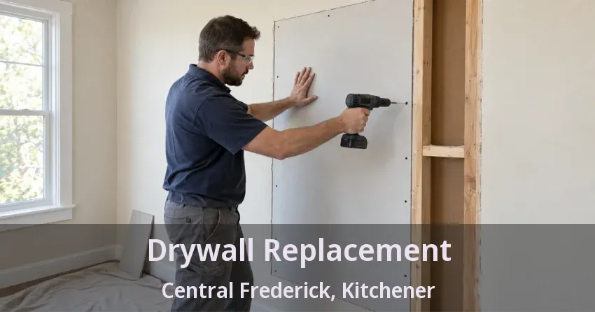 Drywall Replacement Central Frederick, Kitchener - ON
