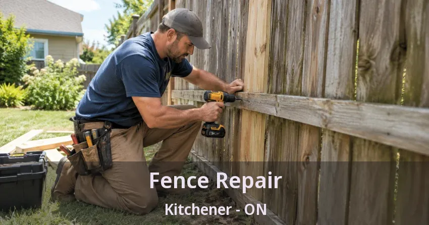 Fence Repair Kitchener - ON