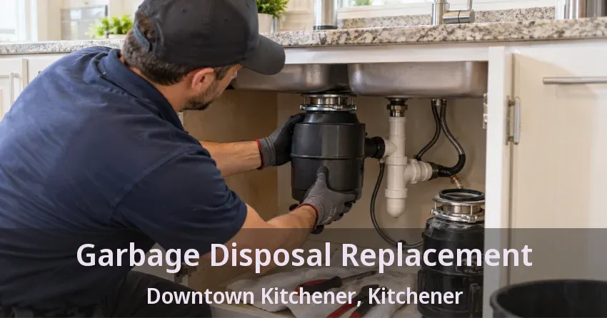 Garbage Disposal Replacement Downtown Kitchener, Kitchener - ON