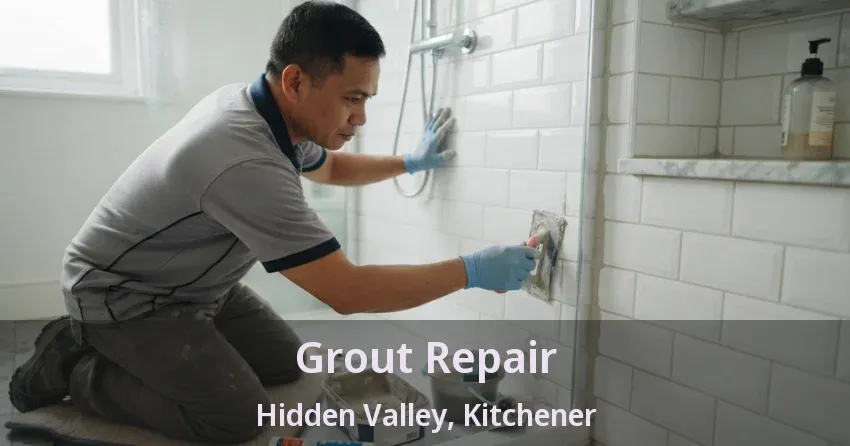 Grout Repair Hidden Valley, Kitchener - ON