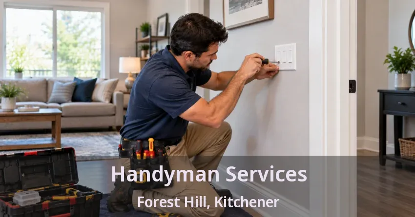 Handyman Services Forest Hill, Kitchener - ON