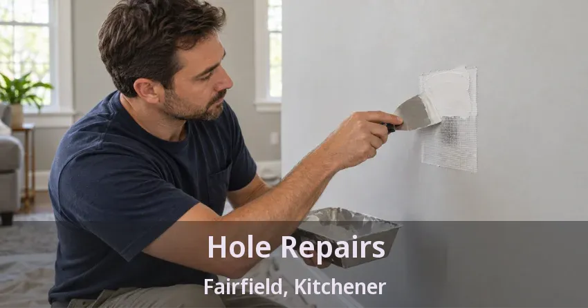 Hole Repairs Fairfield, Kitchener - ON