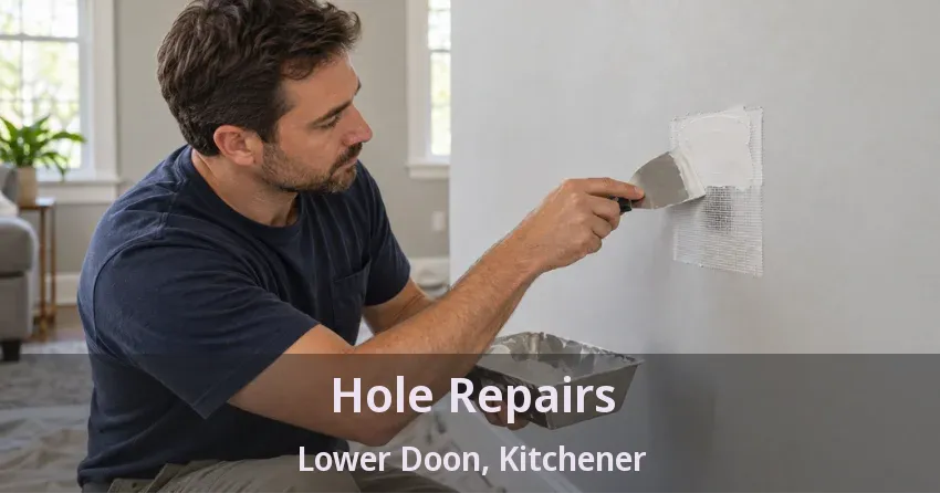 Hole Repairs Lower Doon, Kitchener - ON