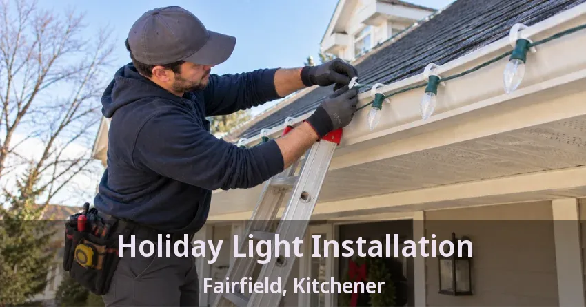 Holiday Light Installation Fairfield, Kitchener - ON
