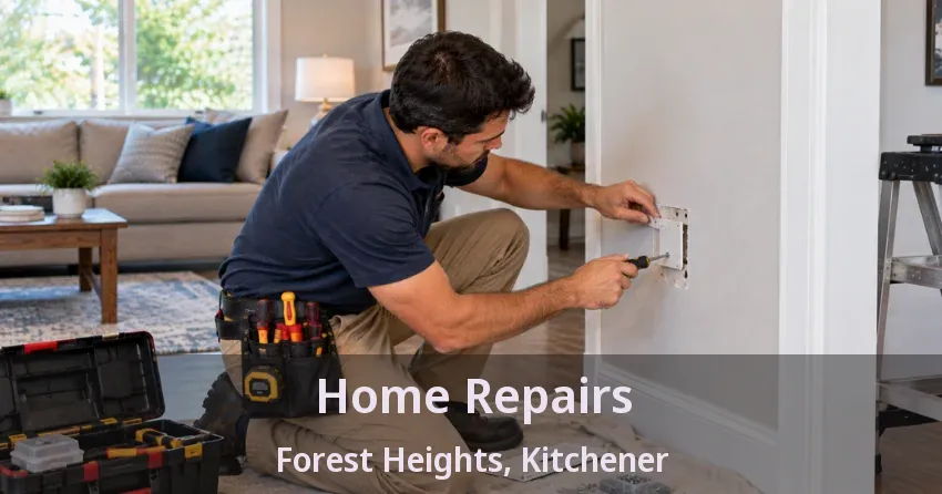 Home Repairs Forest Heights, Kitchener - ON