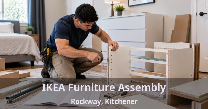 IKEA Furniture Assembly Rockway, Kitchener - ON