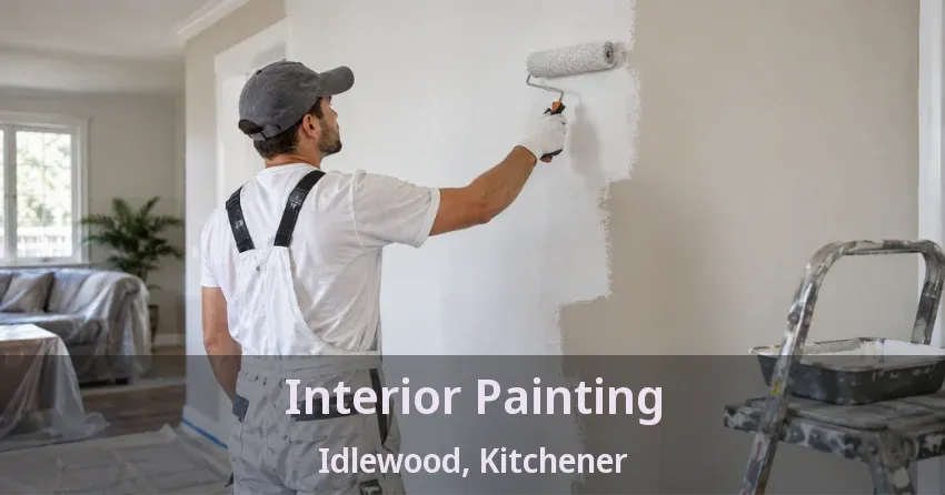Interior Painting Idlewood, Kitchener - ON