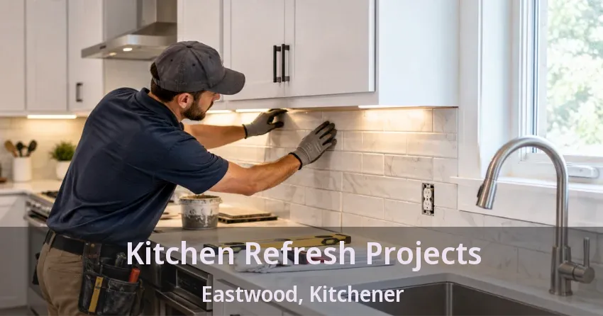 Kitchen Refresh Projects Eastwood, Kitchener - ON