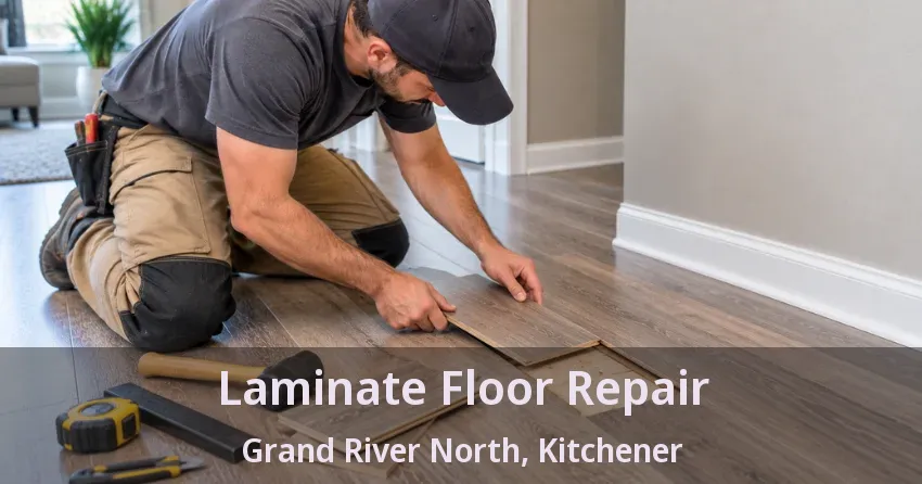 Laminate Floor Repair Grand River North, Kitchener - ON