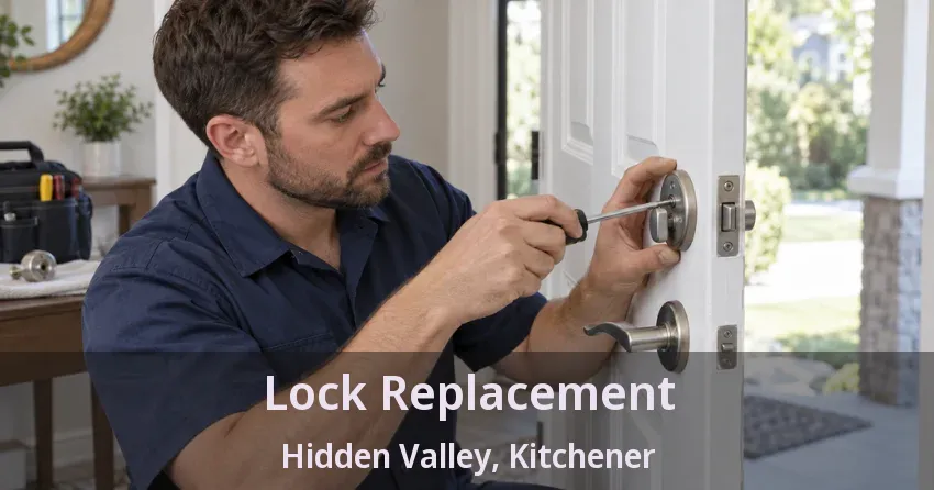 Lock Replacement Hidden Valley, Kitchener - ON