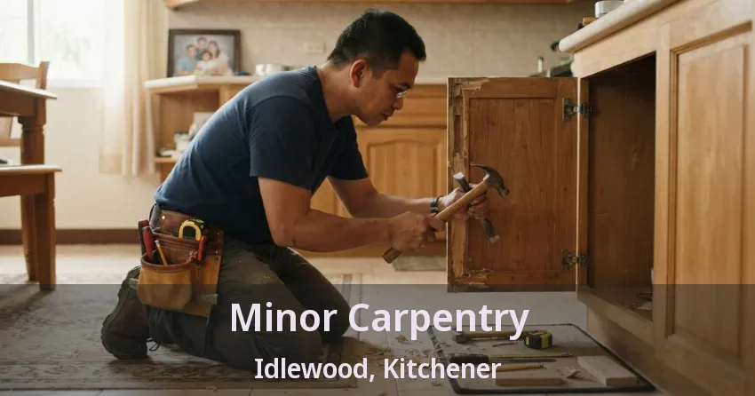Minor Carpentry Idlewood, Kitchener - ON