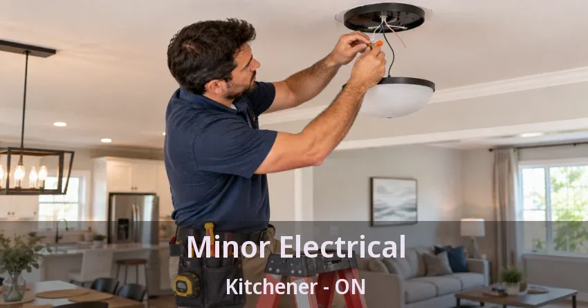 Minor Electrical Kitchener - ON