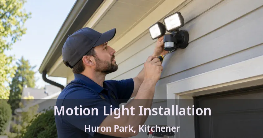 Motion Light Installation Huron Park, Kitchener - ON
