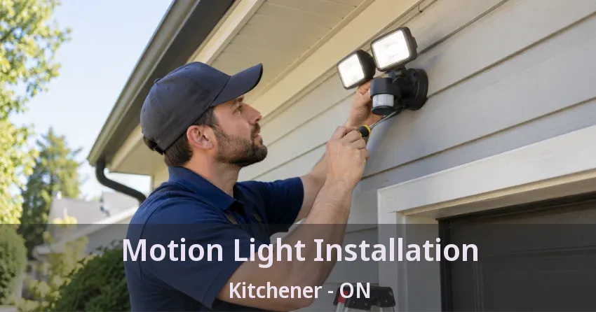 Motion Light Installation Kitchener - ON