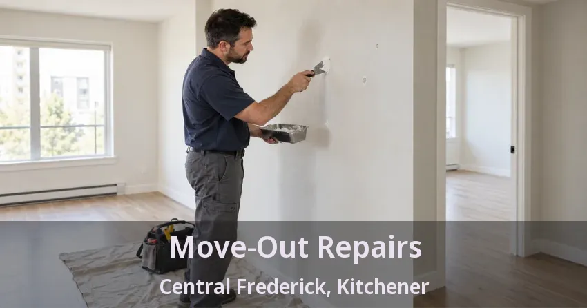 Move-Out Repairs Central Frederick, Kitchener - ON