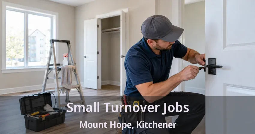 Small Turnover Jobs Mount Hope, Kitchener - ON
