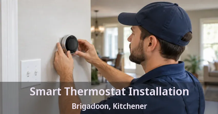 Smart Thermostat Installation Brigadoon, Kitchener - ON