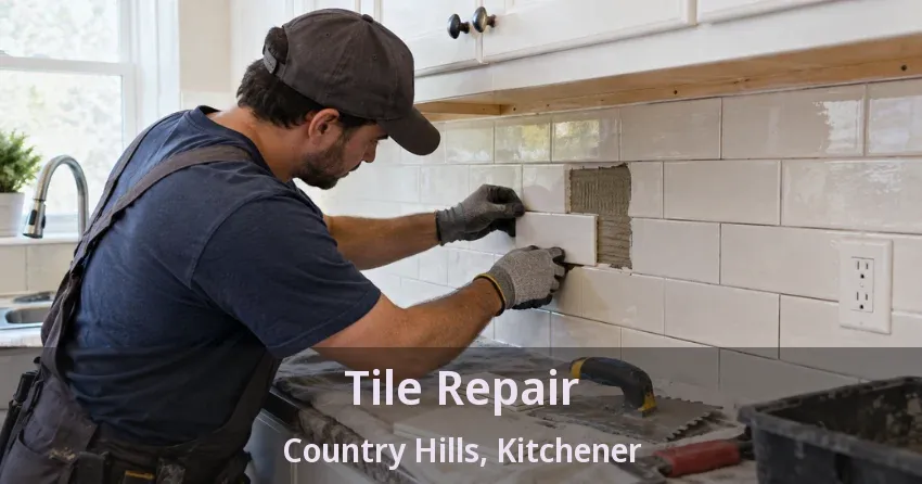 Tile Repair Country Hills, Kitchener - ON