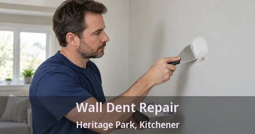 Wall Dent Repair Heritage Park, Kitchener - ON