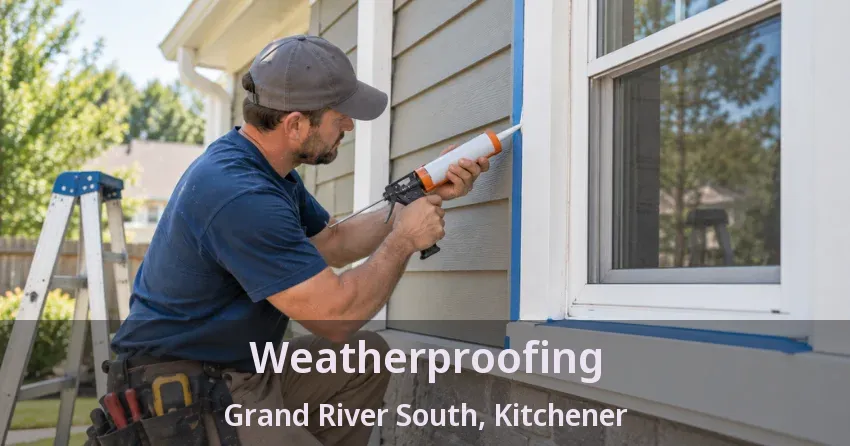 Weatherproofing Grand River South, Kitchener - ON