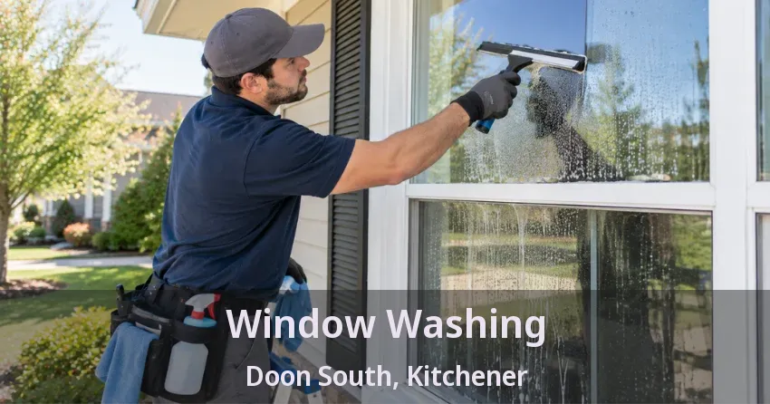 Window Washing Doon South, Kitchener - ON