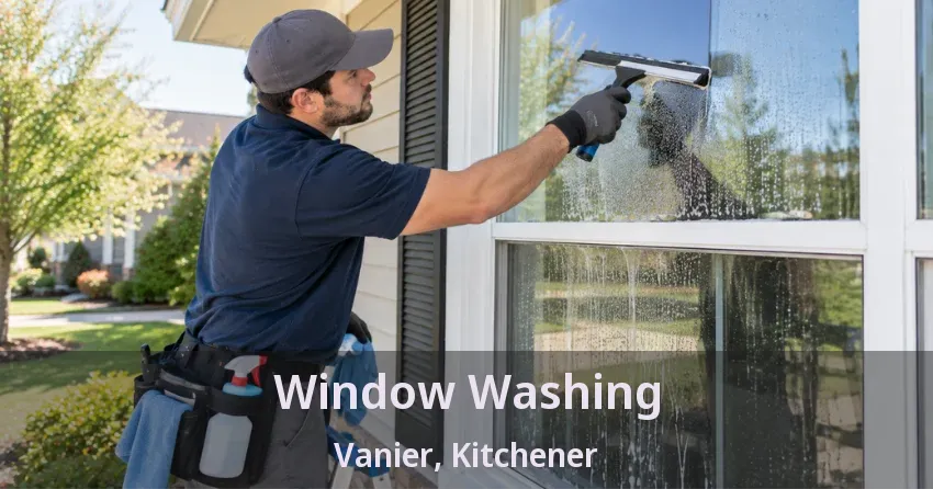 Window Washing Vanier, Kitchener - ON